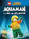 LEGO DC Super Heroes: Aquaman: La ira de Atlantis